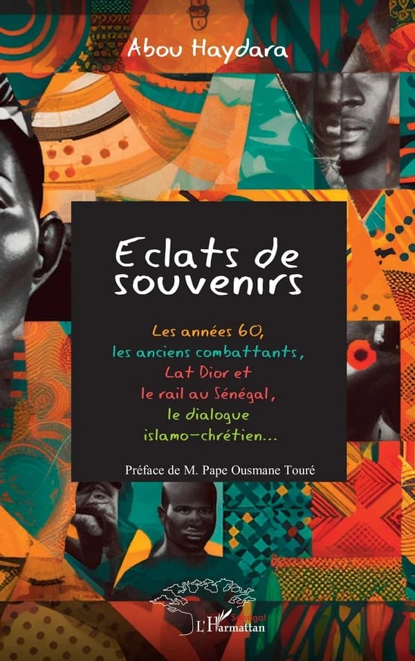 Éclats de souvenirs : les années 60, les anciens combattants, Lat Dior et le rail au Sénégal, le dialogue islamo-chrétien