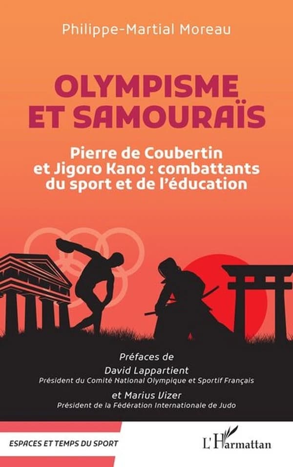 Olympisme et samouraïs : Pierre de Coubertin et Jigoro Kano, combattants du sport et de l'éducation