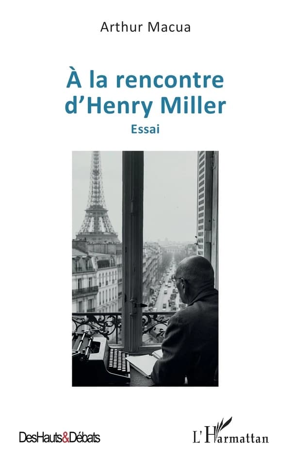 À la rencontre d'Henry Miller : essai