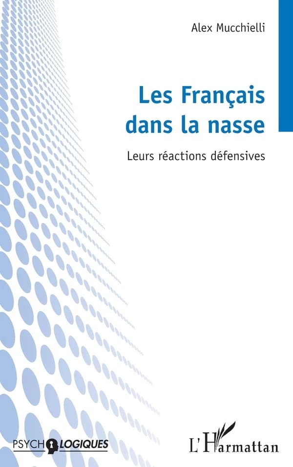 Les Français dans la nasse : leurs réactions défensives