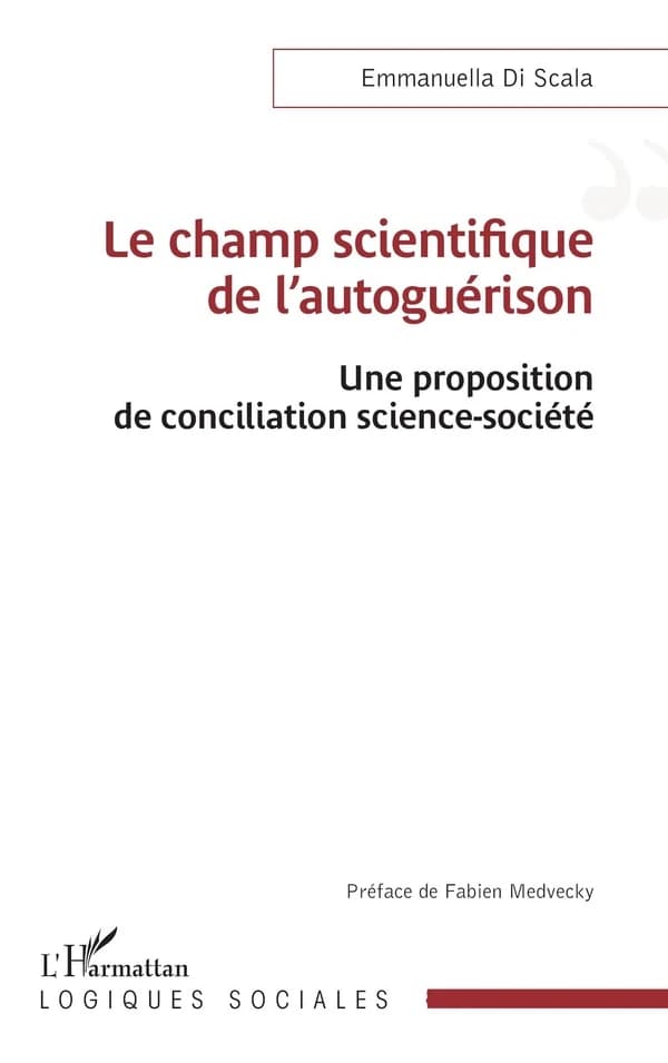 Le champ scientifique de l'autoguérison : une proposition de conciliation science-société
