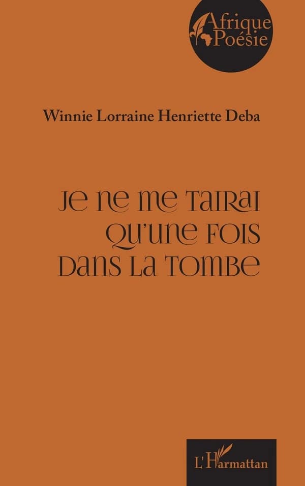 Je ne me tairai qu'une fois dans la tombe