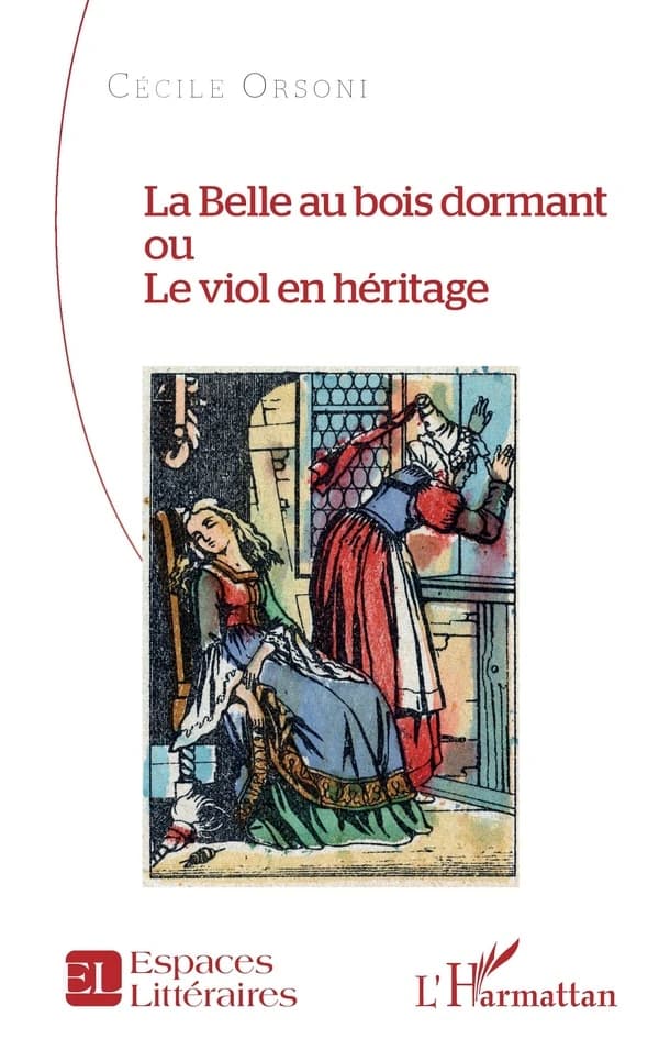 La Belle au bois dormant ou le viol en héritage