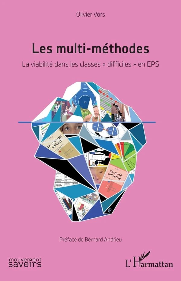 Les multi-méthodes : la viabilité dans les classes "difficiles" en EPS