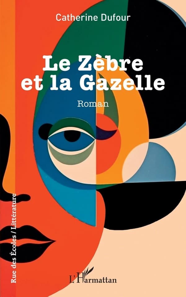 Le zèbre et la gazelle : roman