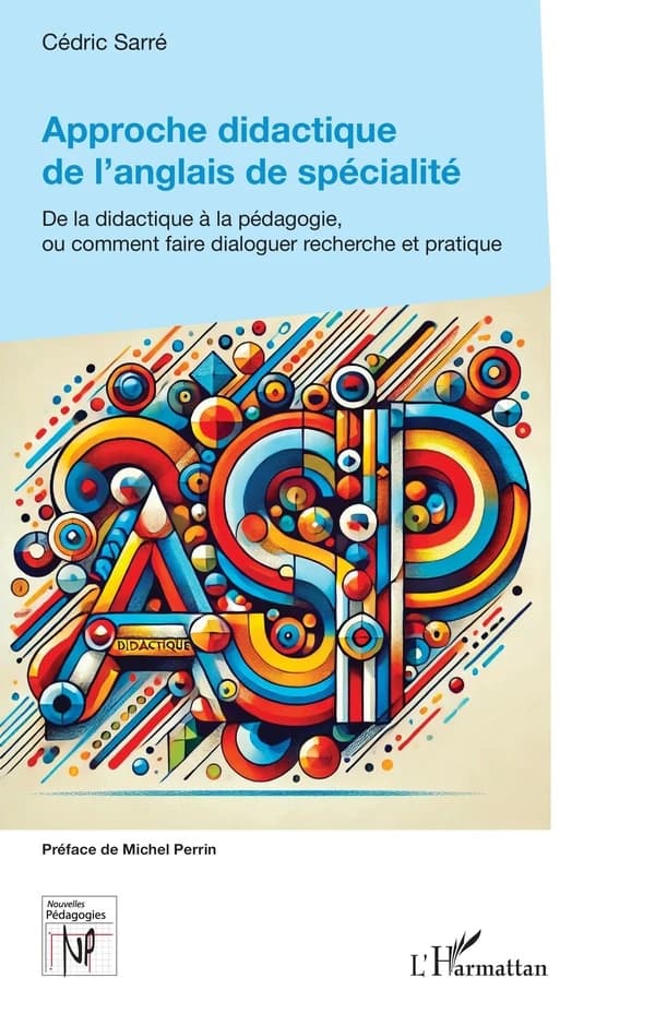Approche didactique de l'anglais de spécialité : de la didactique à la pédagogie, ou comment faire dialoguer recherche et pratique