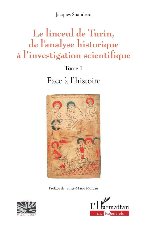 Le linceul de Turin, de l'analyse historique à l'investigation scientifique