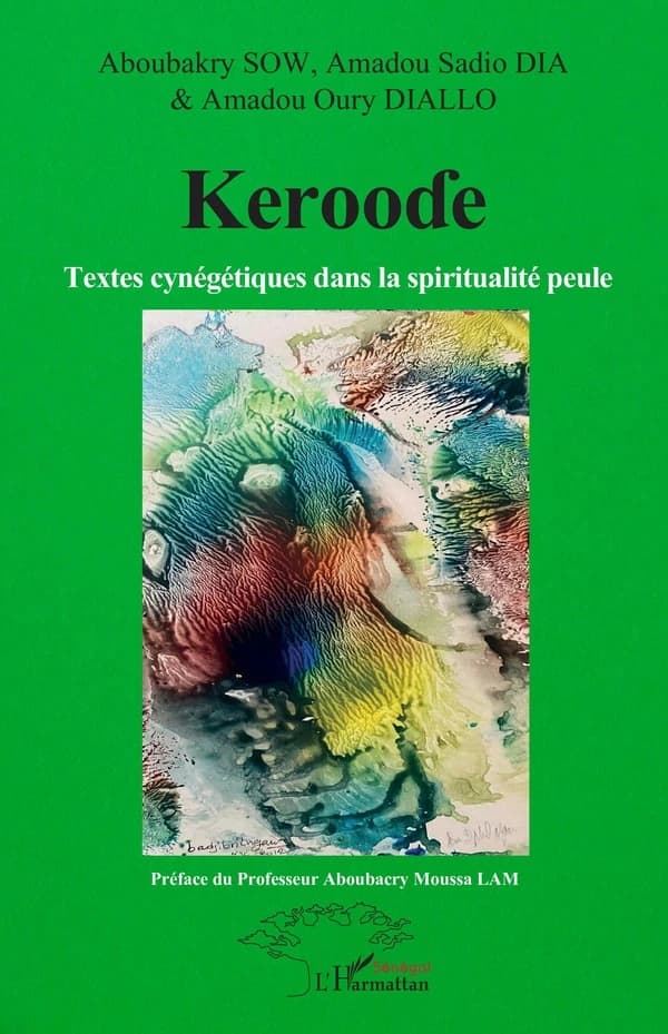 Kerooɗe : textes cynégétiques dans la spiritualité peule