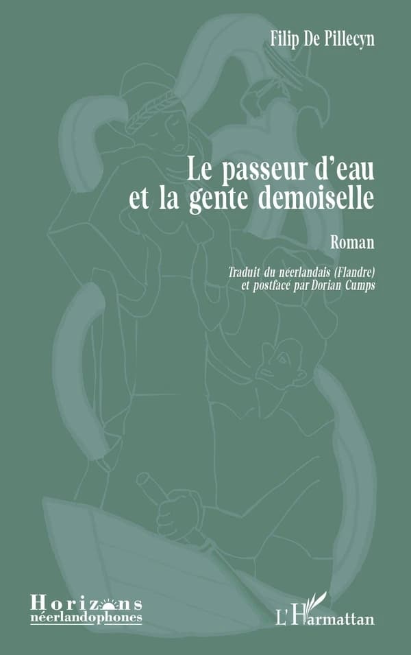 Le passeur d'eau et la gente demoiselle : roman