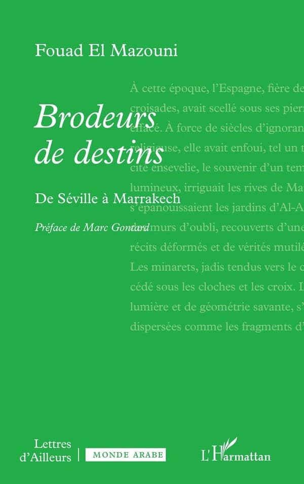 Brodeurs de destins : de Séville à Marrakech