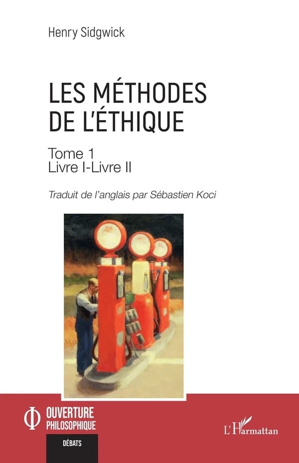 Les méthodes de l'éthique. Tome 1. Livre I-livre II