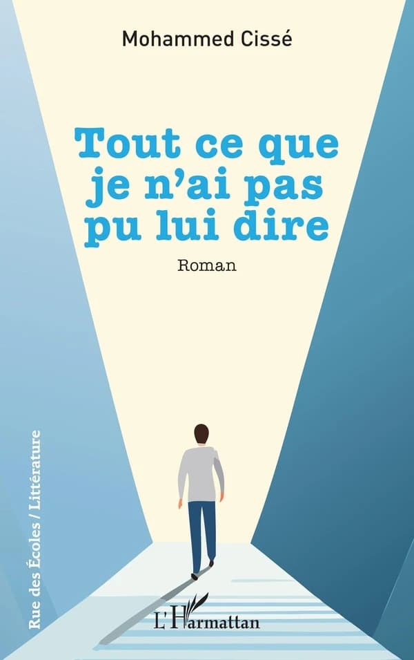 Tout ce que je n'ai pas pu lui dire : roman