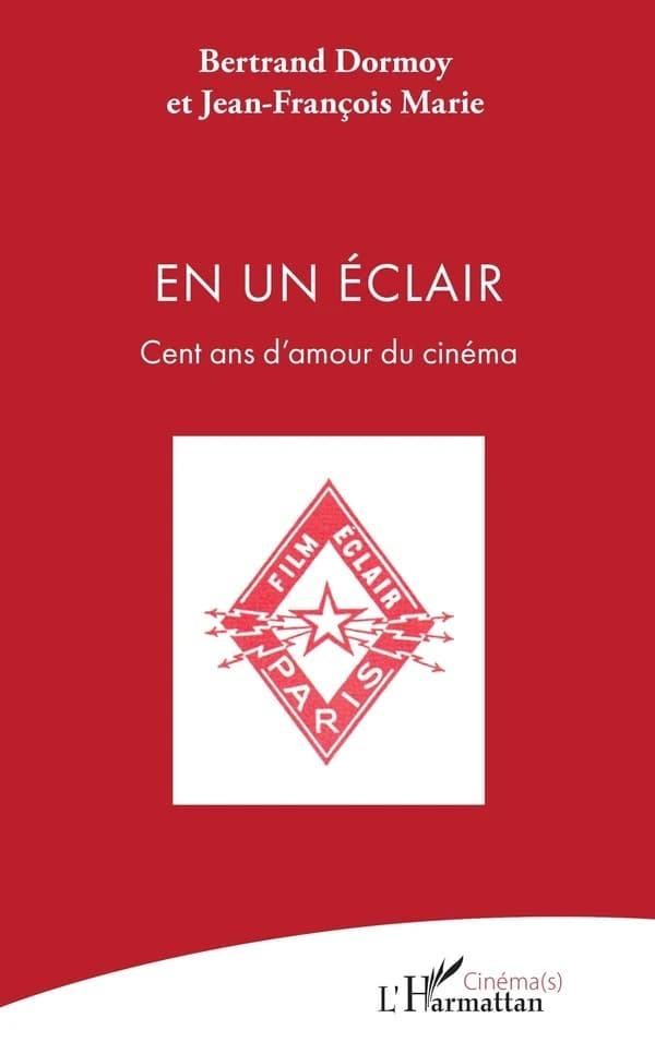 En un Éclair : cent ans d'amour du cinéma