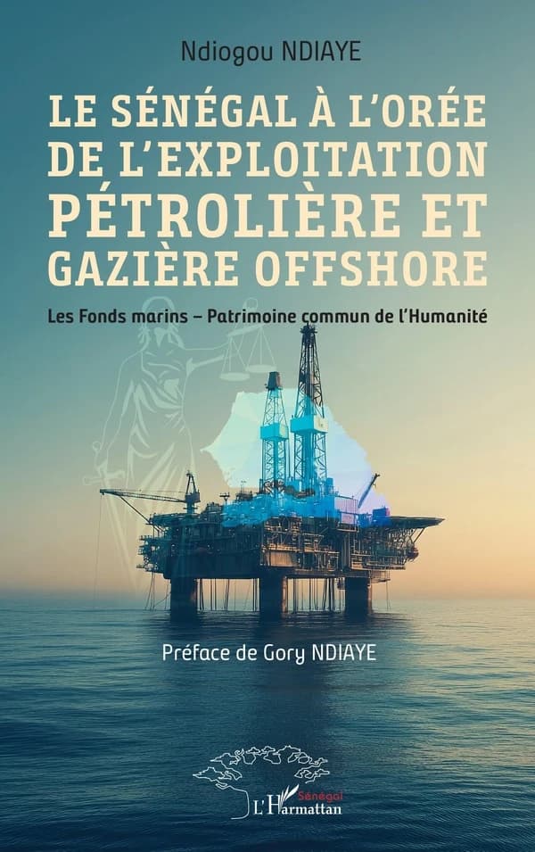 Le Sénégal à l'orée de l'exploitation pétrolière et gazière offshore : les fonds marins, patrimoine commun de l'humanité