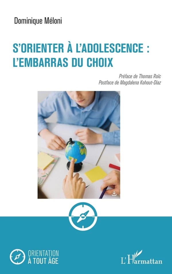 S'orienter à l'adolescence, l'embarras du choix