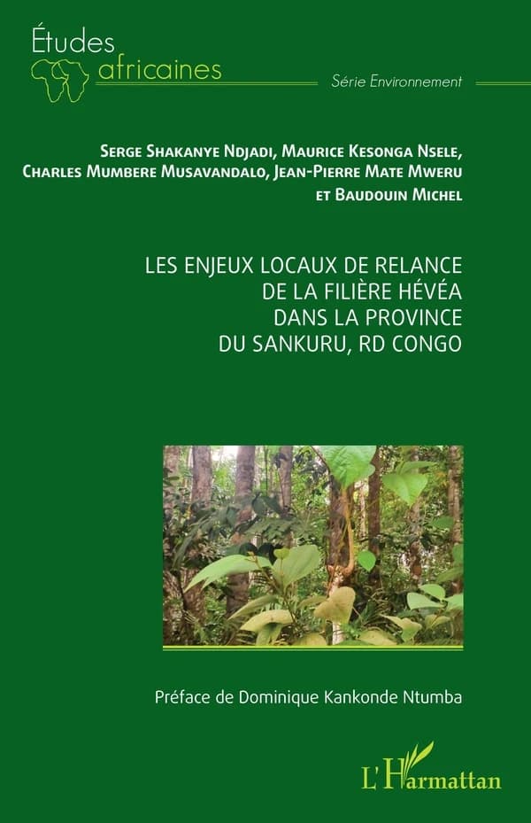 Les enjeux locaux de relance de la filière hévéa dans la province du Sankuru, RD Congo