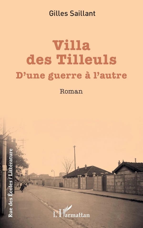 Villa des Tilleuls : d'une guerre à l'autre : roman