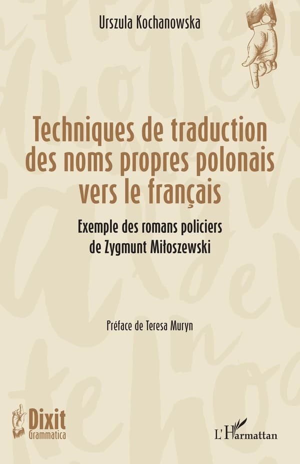 Techniques de traduction des noms propres polonais vers le français : exemple des romans policiers de Zygmunt Miłoszewski