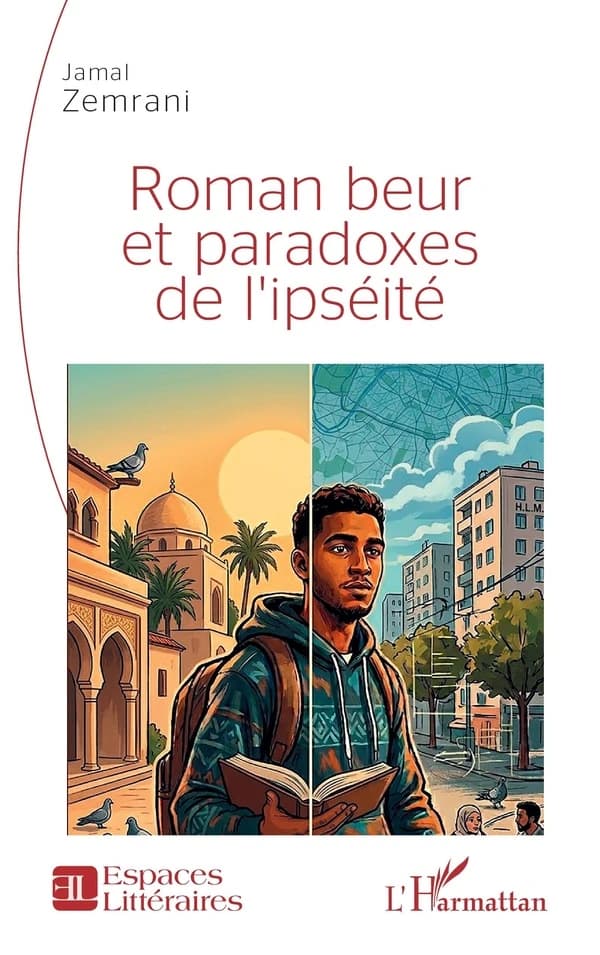 Roman beur et paradoxes de l ipséité