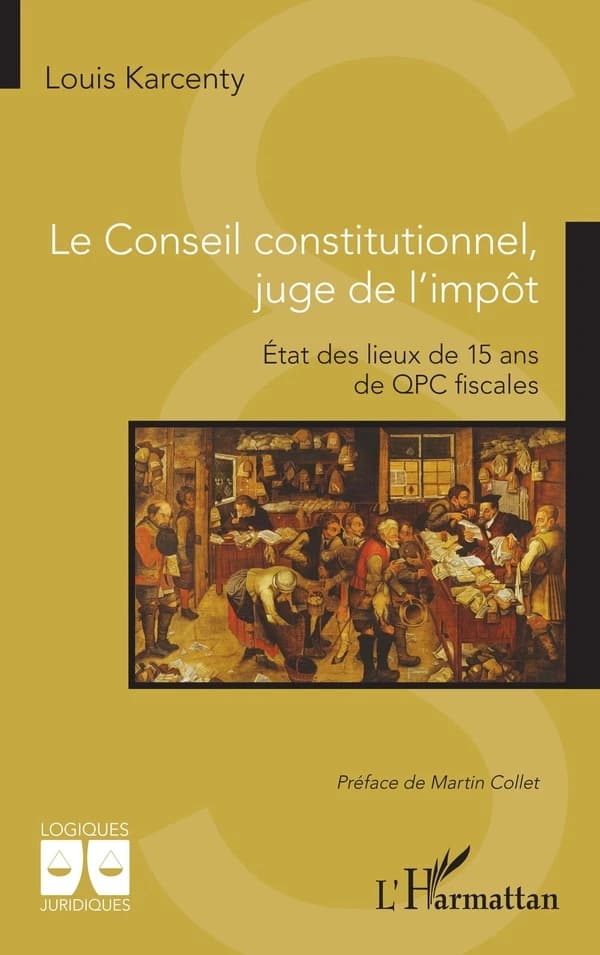 Le Conseil constitutionnel, juge de l impôt : État des lieux de 15 ans de QPC fiscales