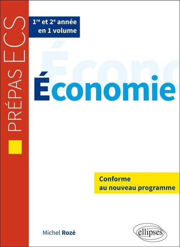 Économie : prépas ECS, 1er et 2e année