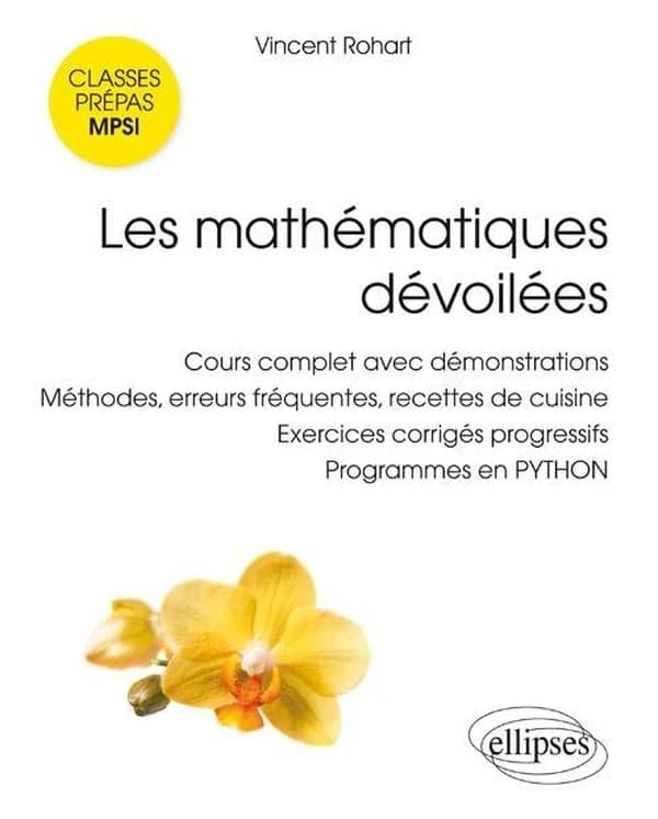 Les mathématiques dévoilées MPSI