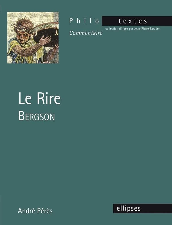 "Le rire", Henri Bergson
