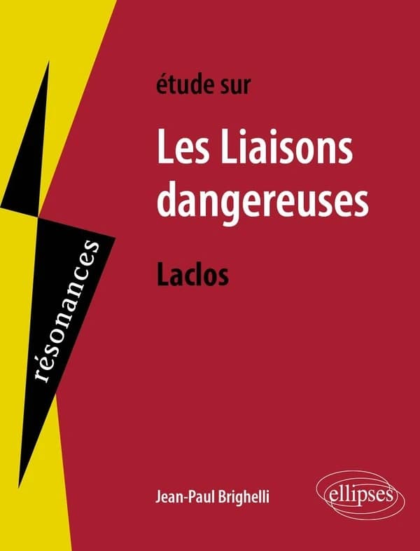 Étude sur Choderlos de Laclos, "Les liaisons dangereuses"