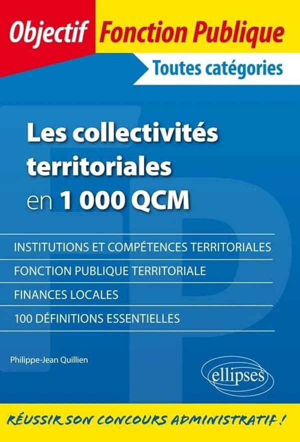 Les collectivités territoriales en 1000 QCM : toutes catégories