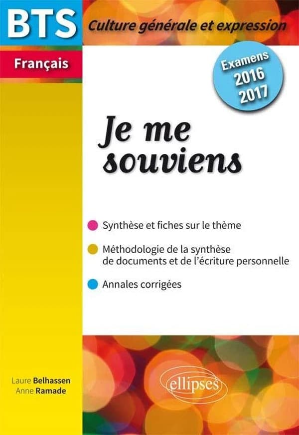 Je me souviens : BTS français examens 2016-2017