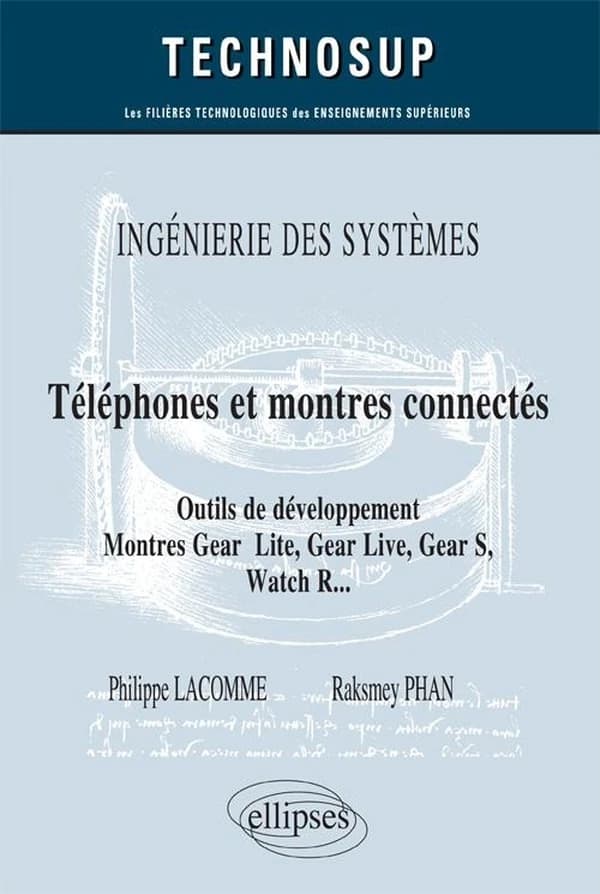 Téléphones et montres connectés : outils de développement : montres Gear 2 Lite, Gear Live, Gear S, Watch R
