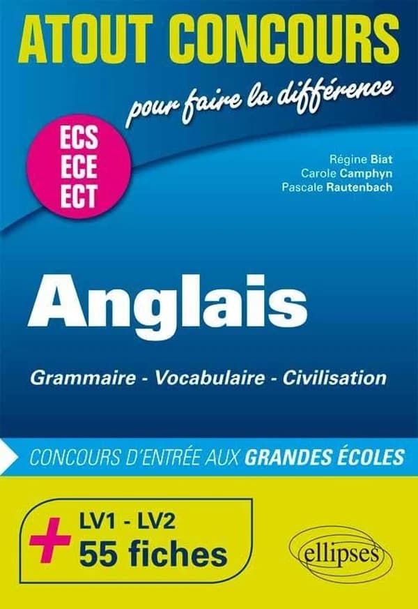Anglais : concours d'entrée aux grandes écoles