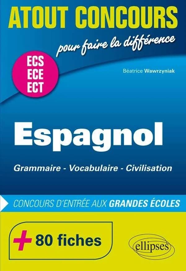 Espagnol : concours d'entrée aux grandes écoles