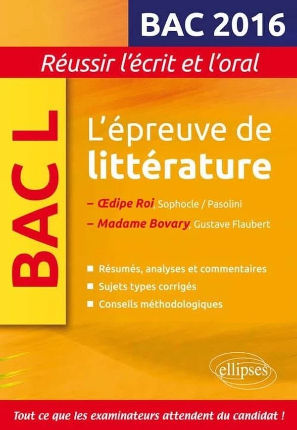 L'épreuve de littérature Bac 2016 : Madame Bovary, Flaubert