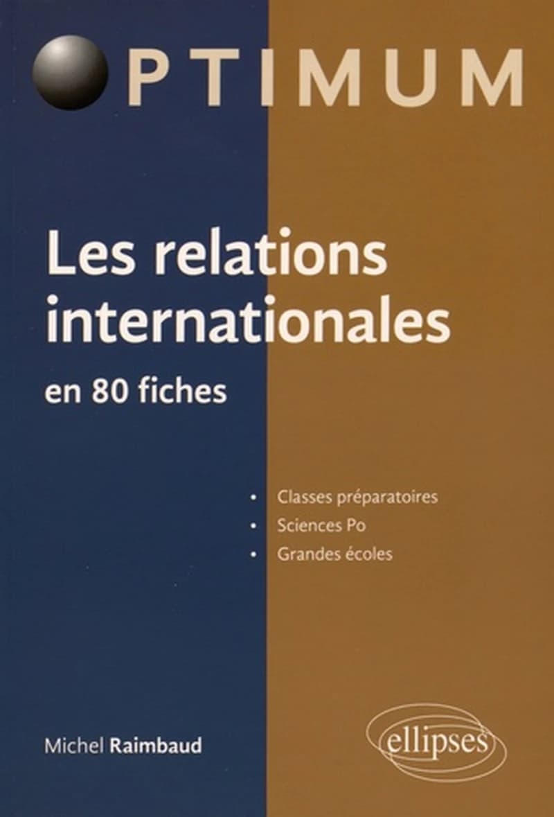 Les relations internationales en 80 fiches