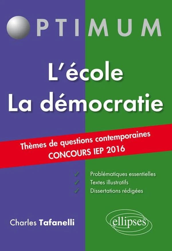 L'école, la démocratie : thèmes de questions contemporaines, concours IEP 2016