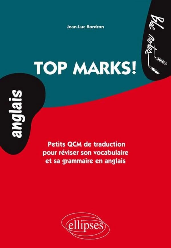 Top marks ! : petits QCM de traduction pour réviser son vocabulaire et sa grammaire en anglais : niveau 2
