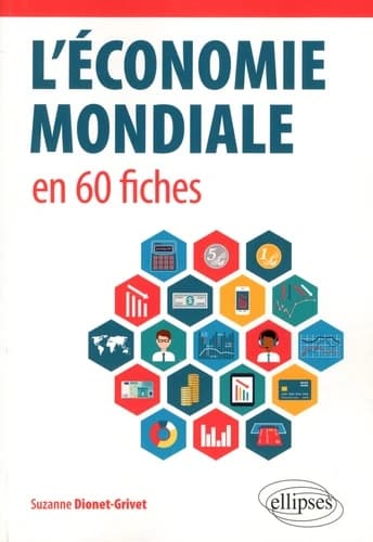 L'économie mondiale en 60 fiches