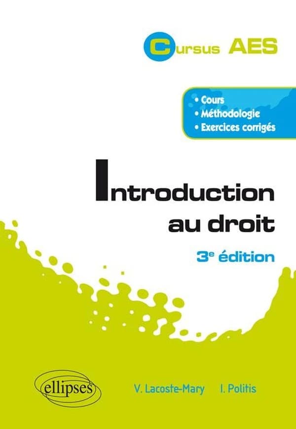 Introduction au droit (3e éd.) Valérie Lacoste-Mary,... Irène Politis,...