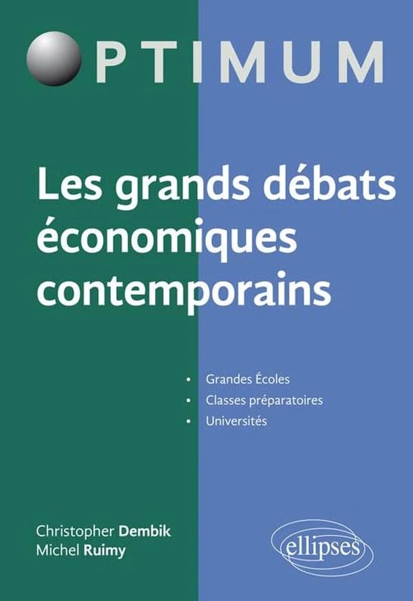 Les grands débats économiques contemporains