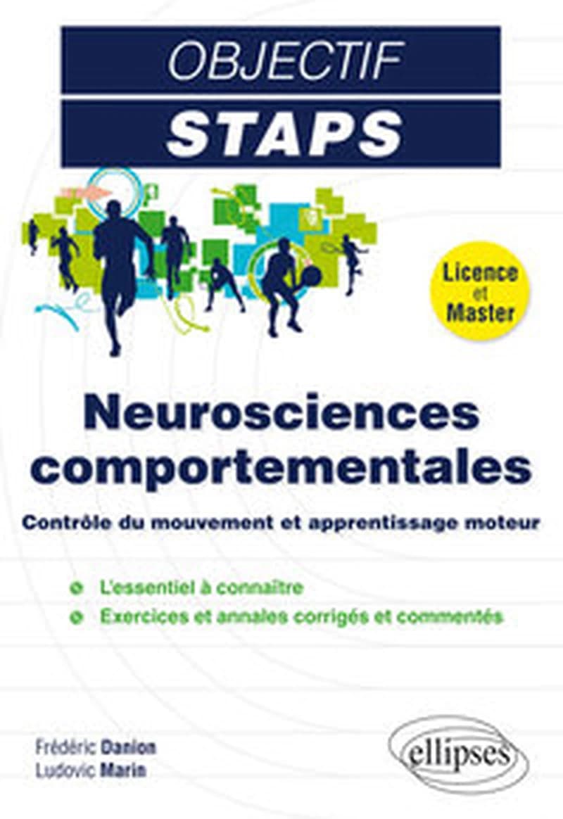 Neurosciences comportementales : contrôle du mouvement et apprentissage moteur