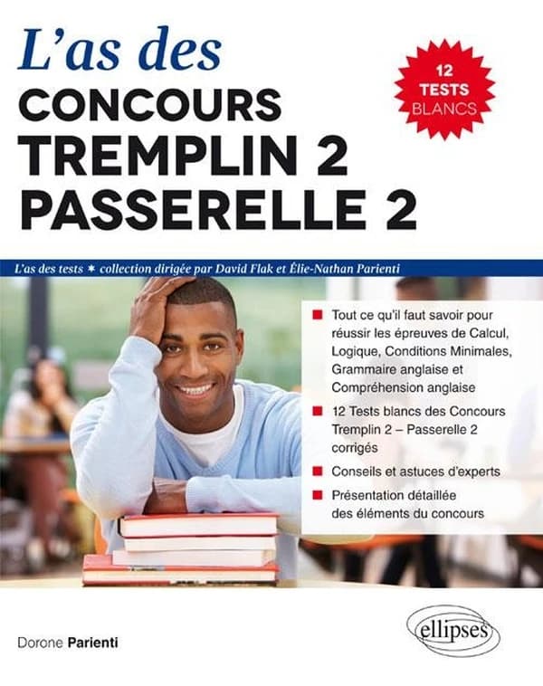 L'as des concours Tremplin 2, Passerelle 2 : 12 tests blancs