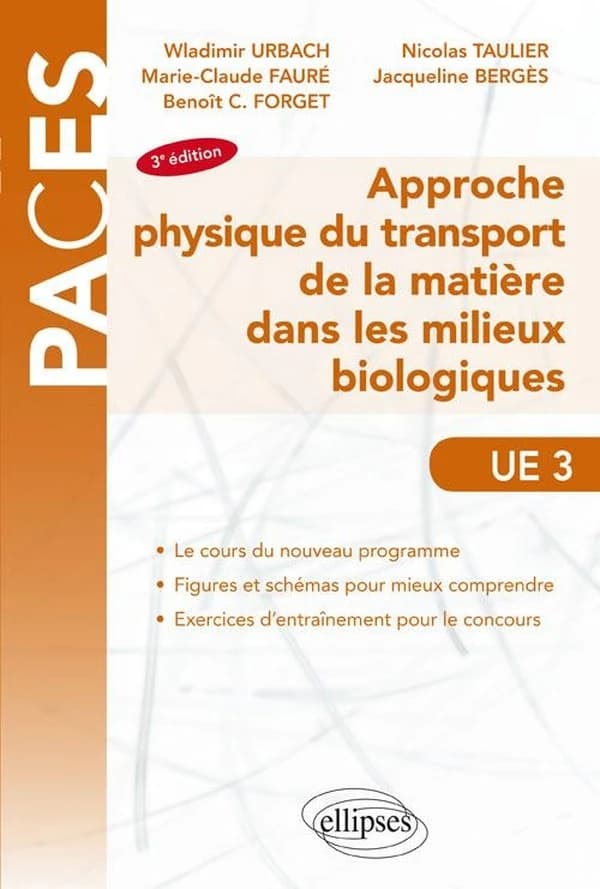 Approche physique du transport de la matière dans les milieux biologiques (3e éd.)