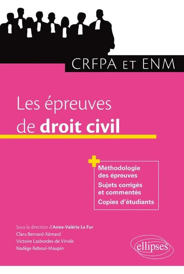 Les épreuves de droit civil au CRFPA et à l'ENM