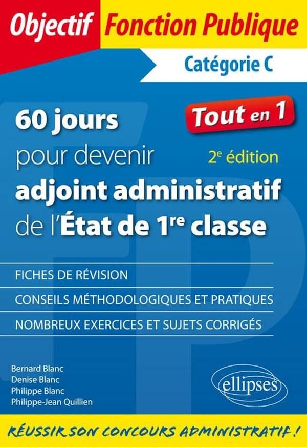 60 jours pour devenir adjoint administratif de l'État de 1re classe (2e éd.)