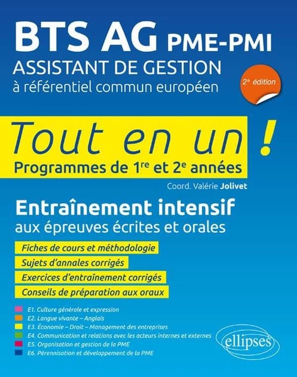 Tout-en-un BTS : BTS assistant de gestion à référentiel européen PME-PMI ; entraînement intensif aux épreuves écrites et orales (2e édition)