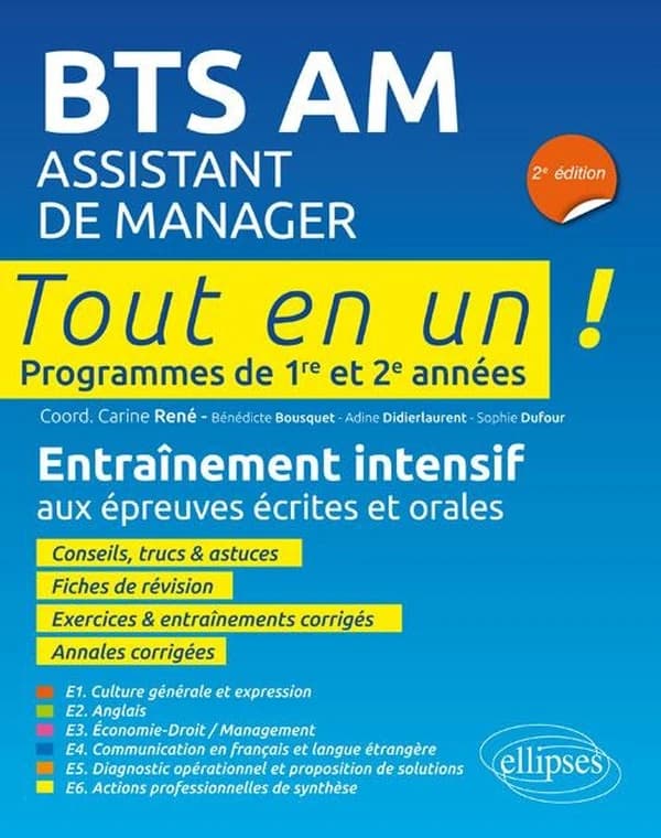Tout-en-un BTS : BTS assistant de manager ; entraînement intensif aux épreuves écrites et orales (2e édition)