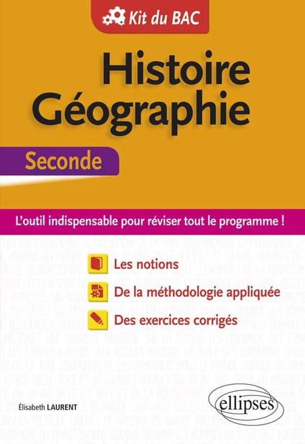 Kit du bac : histoire-géographie ; seconde