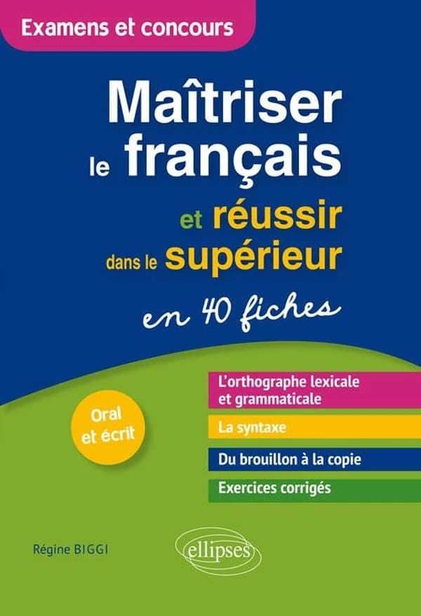 Maîtriser le français et réussir dans le supérieur