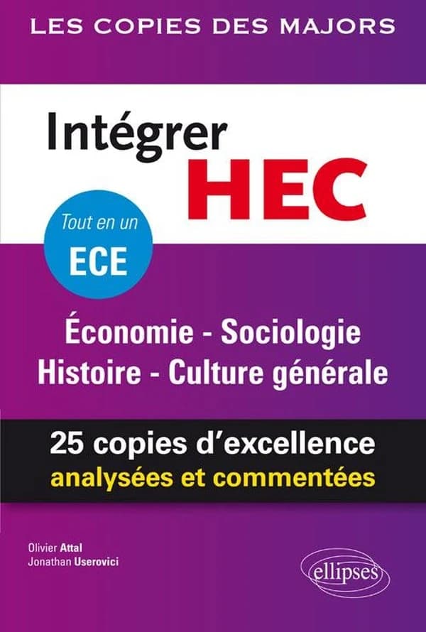 Intégrer HEC ECE : économie, sociologie, histoire, culture générale